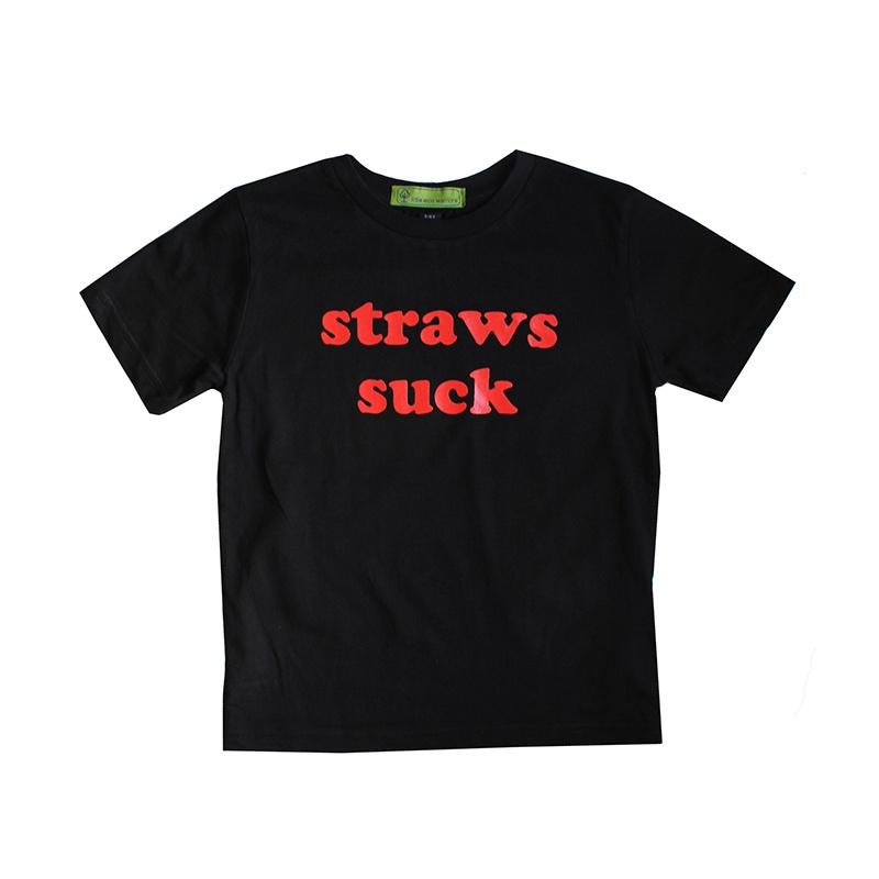 Straws Suck Tee ban single use plastic