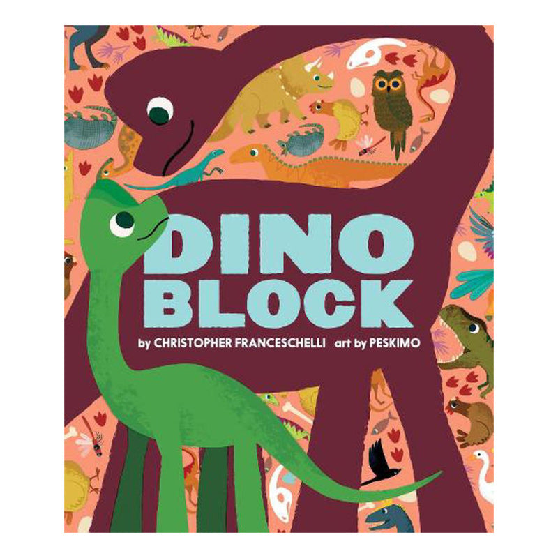 Dino Block - Christopher Franceschelli