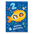 Age 2 Birthday Card - Submarine