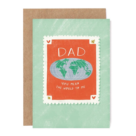 Dad You Mean the World Card