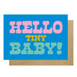 Hello Tiny Baby Card