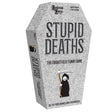 Stupid Deaths