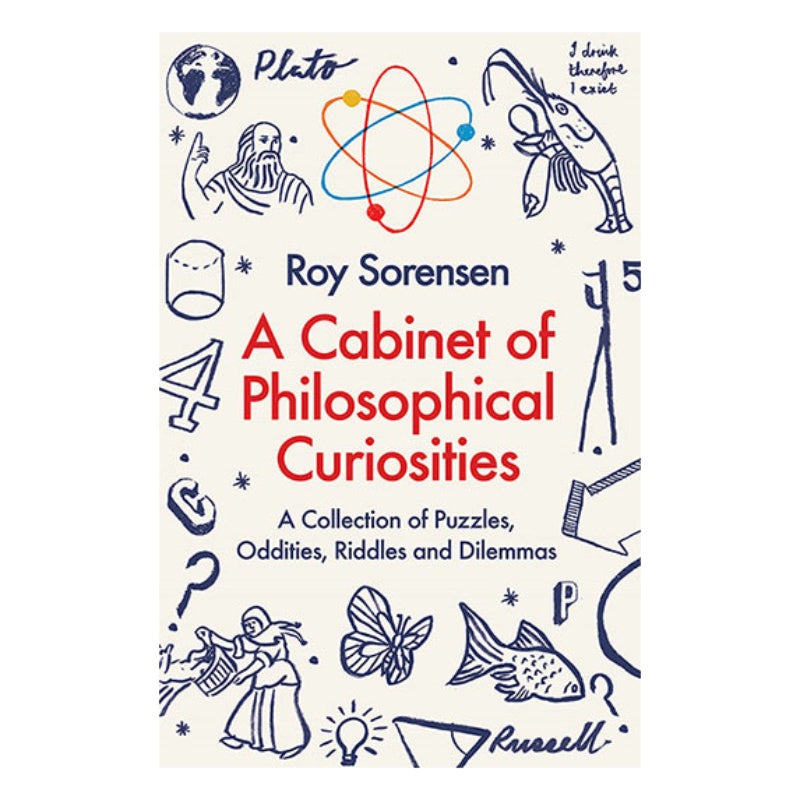 Cabinet of Philosophical Curiosities: A Collection of Puzzle
