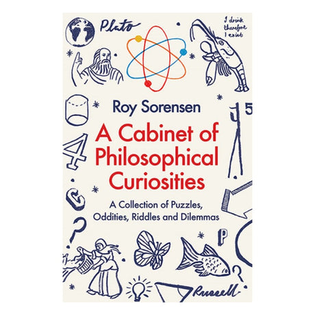 Cabinet of Philosophical Curiosities: A Collection of Puzzle
