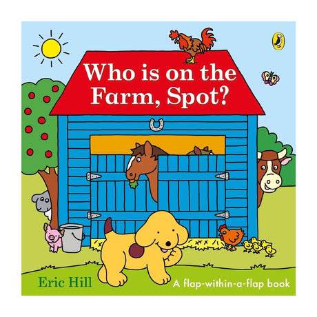 Who Is On The Farm, Spot? Double Flap Book
