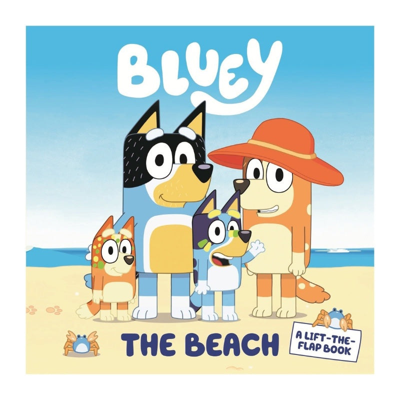 Bluey - The Beach: A Lift The Flap Book