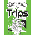 Tiny Games For Trips