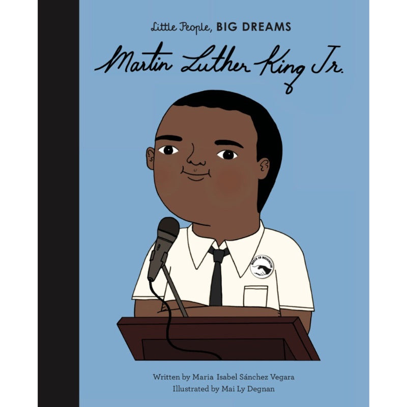 Little People, Big Dreams: Martin Luther King Jr.