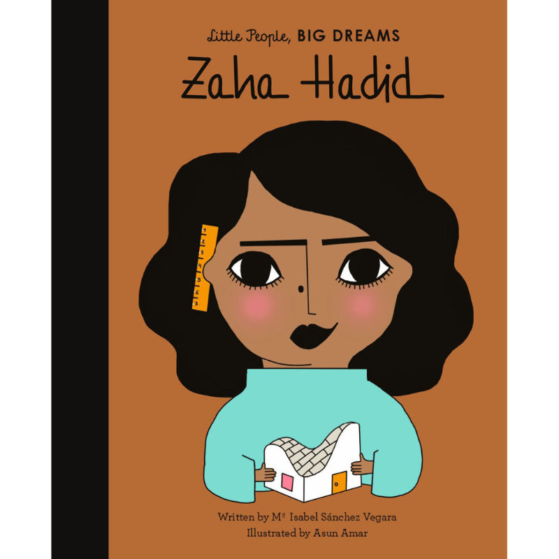 Zaha Hadid - Little People Big Dreams