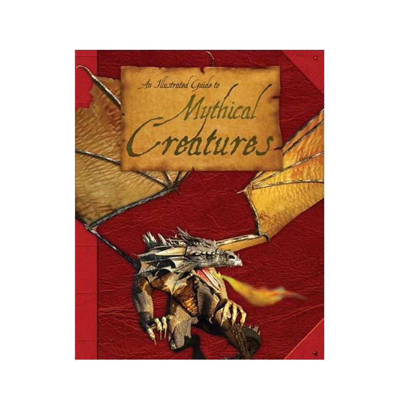 Illustrated Guide To Mythical Creatures