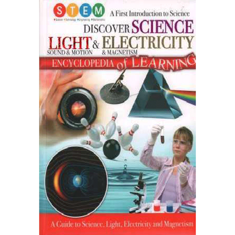 Discover Science Light & Electricity Encyclopedia